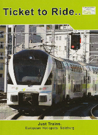Just Trains No. 5: Salzburg