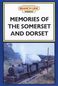Memories of the Somerset & Dorset (60-mins)