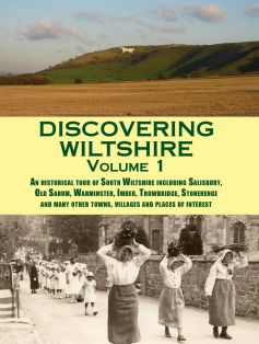Discovering Wiltshire Vol. 1: South Wiltshire