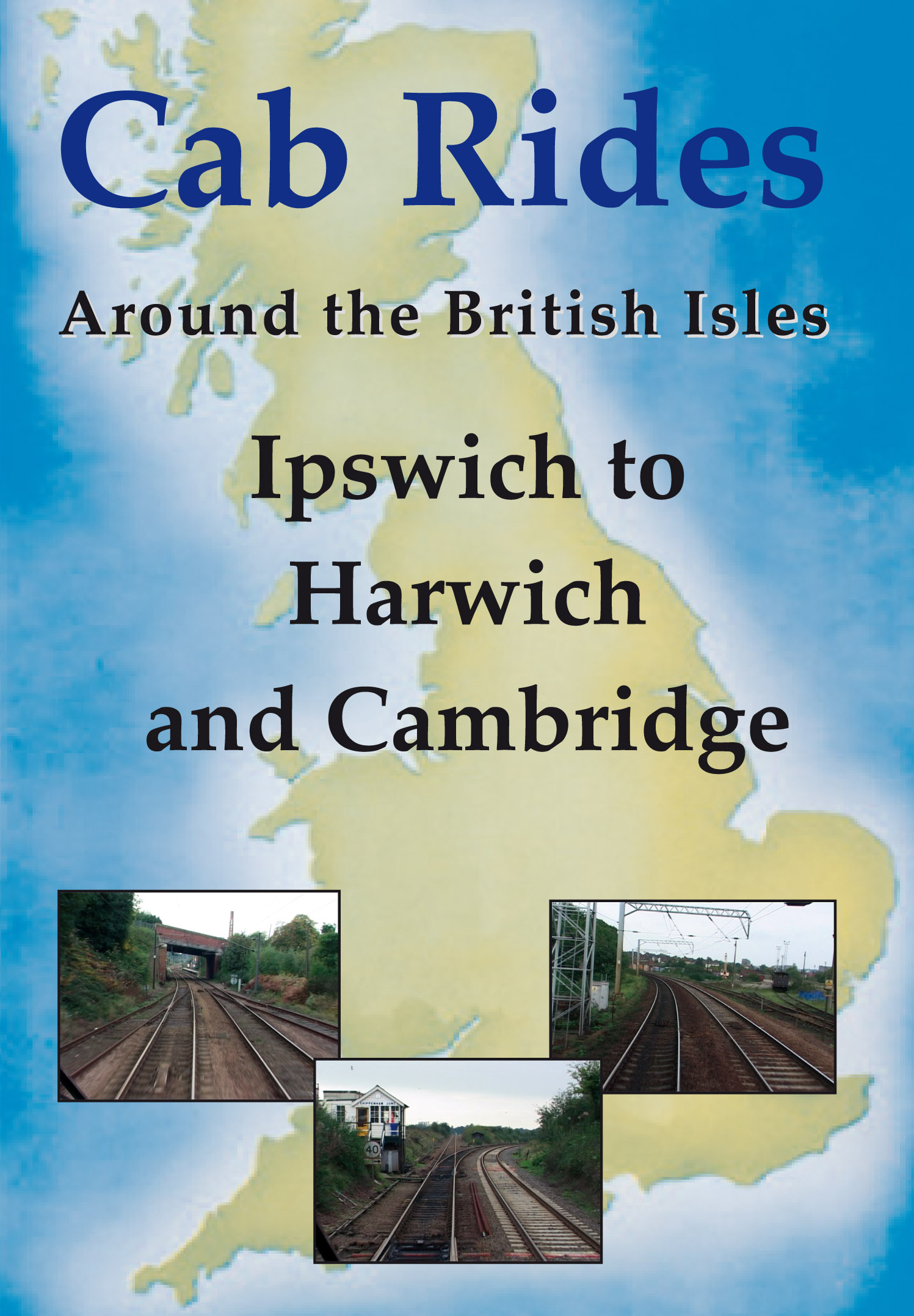 Cab Rides Around the British Isles: Ipswich to Harwich and then Cambridge in 2001