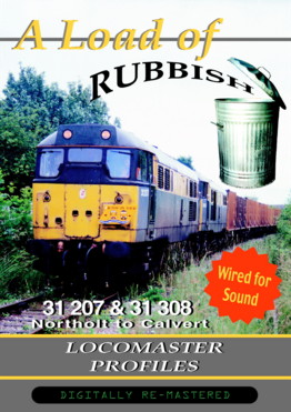 A Load of Rubbish - Class 31s London Northolt to Calvert Bin Liner