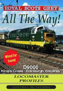 All the Way - Class 55 Deltic Royal Scots Grey London Kings Cross to Edinburgh