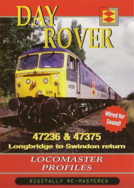 Day Rover - Class 47s Rover Longbridge (Birmingham) to Highworth (Swindon) and Return