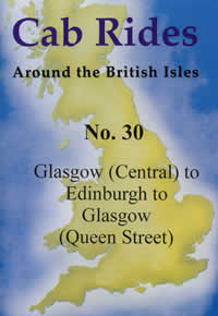 Cab Ride 30: Glasgow (QS)-Edinburgh-Glasgow Central Apr'90 (150-mins)