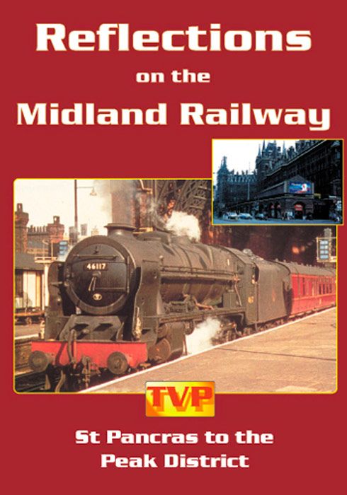 Reflections on the Midland Railway (60-mins)