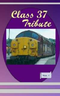 Class 37 Tribute Vol 1 (86-mins)