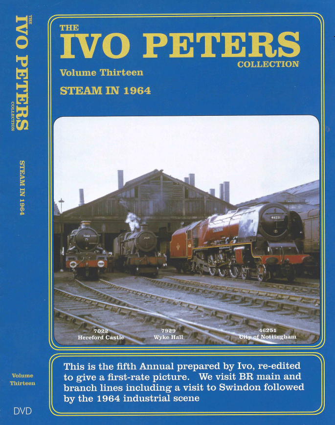 The Ivo Peters' Collection Vol.13: Steam in 1964