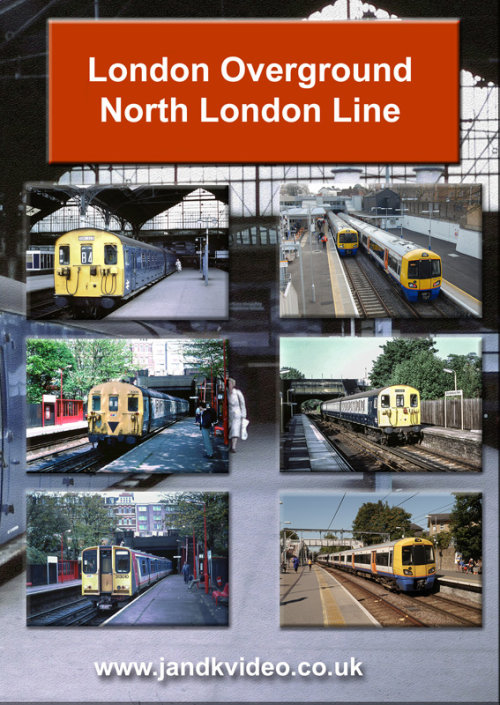 London Overground - North London Line Past & Present