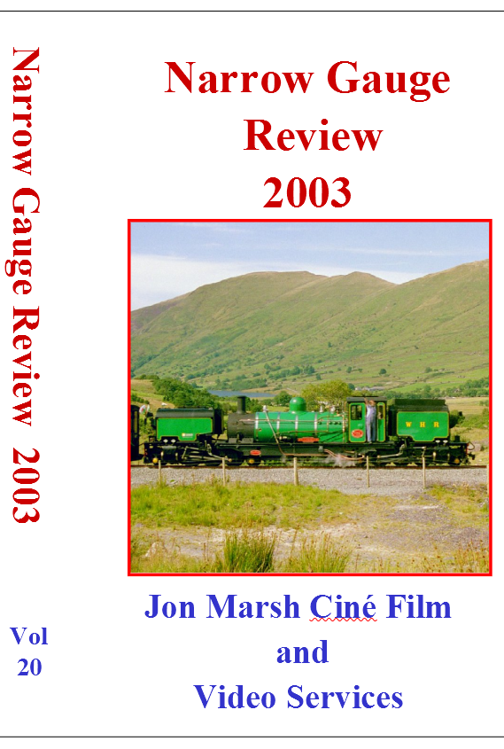 Vol. 20: Narrow Gauge Review 2003