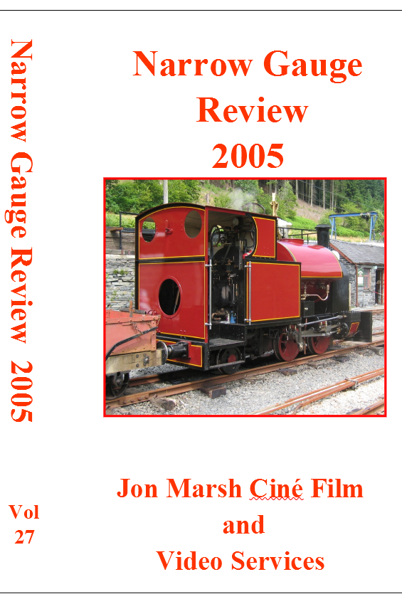 Vol. 27: Narrow Gauge Review 2005