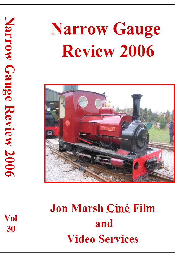 Vol. 30: Narrow Gauge Review 2006