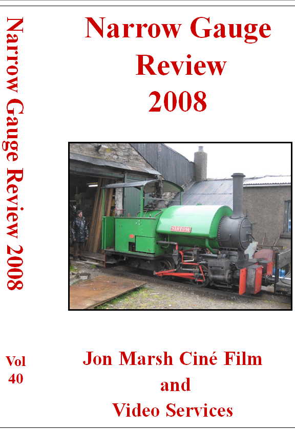 Vol. 40: Narrow Gauge Review 2008