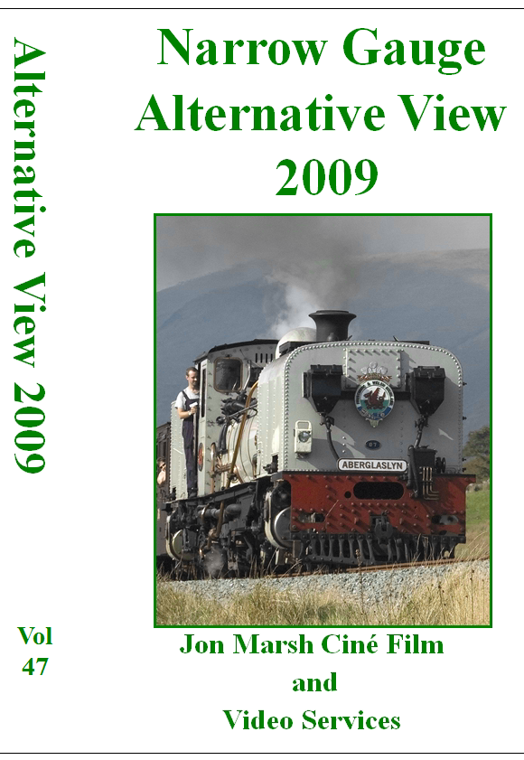 Vol. 47: Narrow Gauge Alternative View 2009