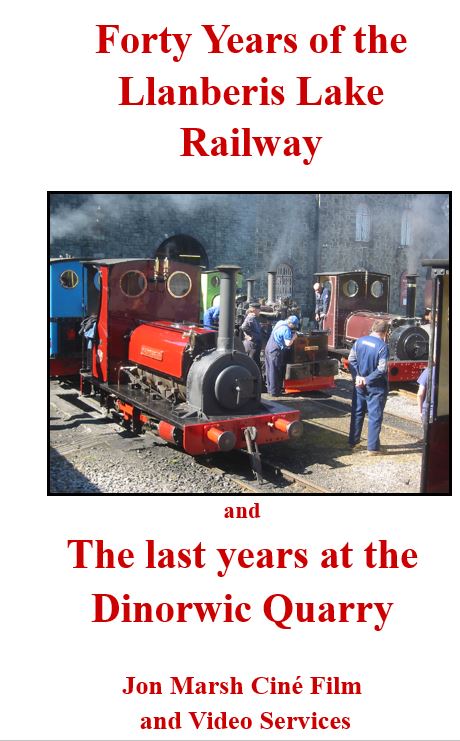 Vol. 57: Forty Years of the Llanberis Lake Railway and The last years at the Dinorwic Quarry