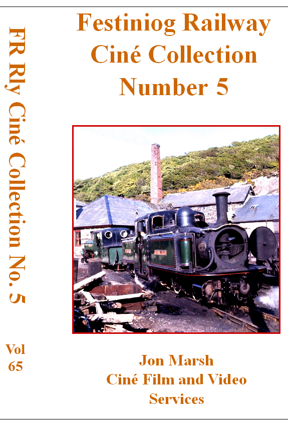 Vol. 65: Ffestiniog Railway Cine Collection No.5