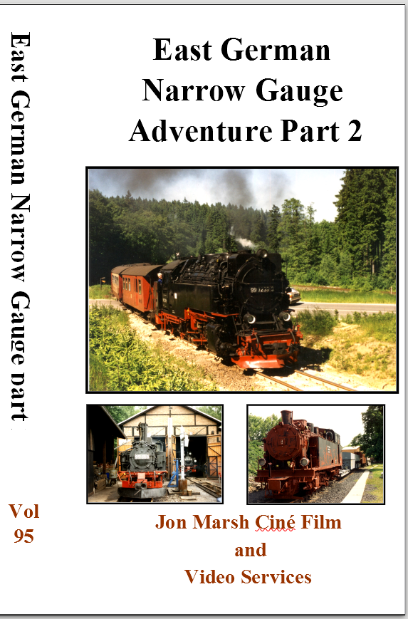 Vol. 95: East German Narrow Gauge Adventure Part 2