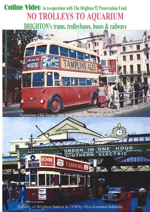 No Trolleys To Aquarium - Brighton's Trams, Trolleybuses, Buses and Railways