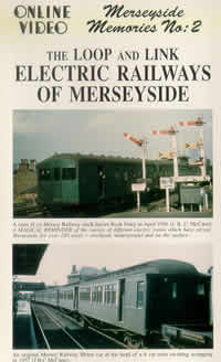 Merseyside Memories No.2 - Link & Loop Electric Railways