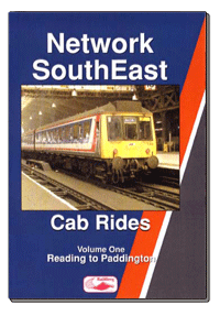 Network SouthEast Cab Ride Vol.1: Reading-Paddington