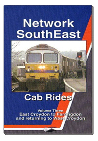 Network SouthEast Cab Ride Vol.3: Croydon-Farringdon