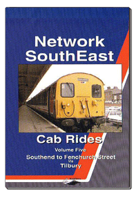 Network SouthEast Cab Ride Vol.5: Southend-Fenchurch Street