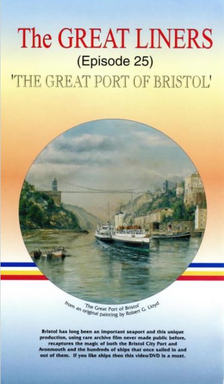 The Great Liners - Episode 25: The Great Port of Bristol