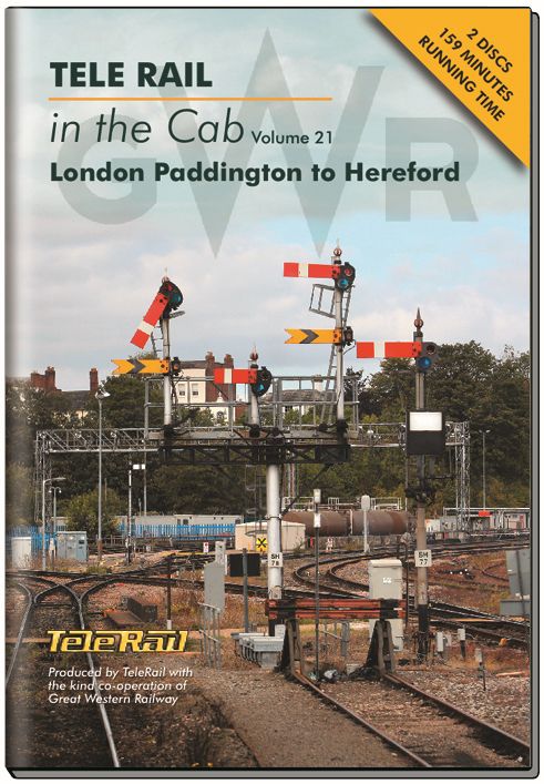 Telerail in the Cab Vol.21: London Paddington to Hereford
