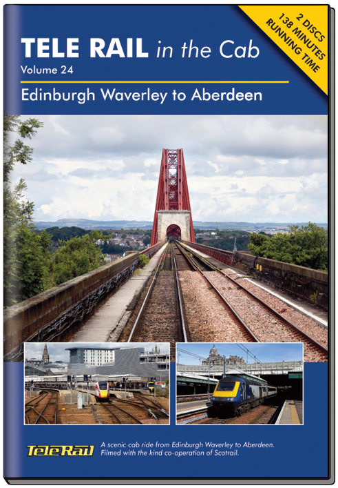 Telerail in the Cab Vol.24: Edinburgh Waverley to Aberdeen in 2022