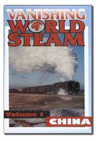 Vanishing World of Steam Vol. 1: China in Winter
