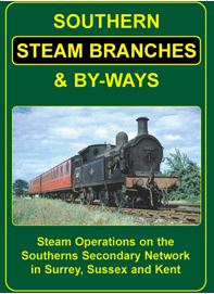 Southern Steam Branches & Byways