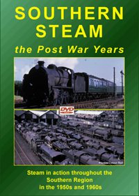 Southern Steam - The Post War Years